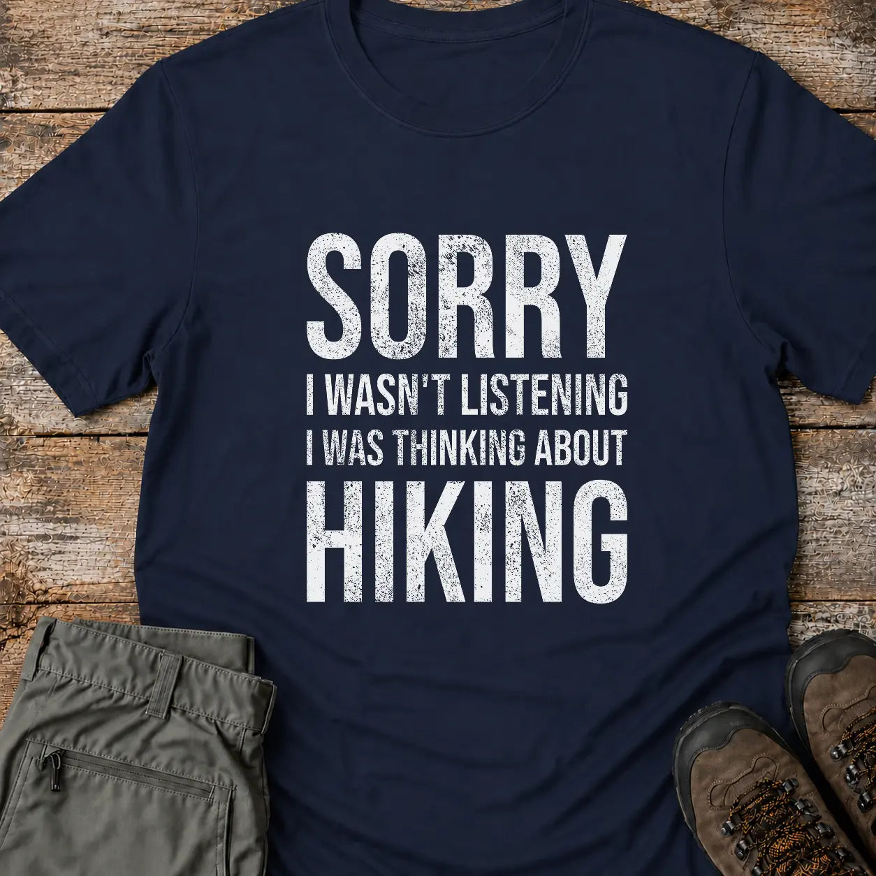 SORRY HIKING T-Shirt