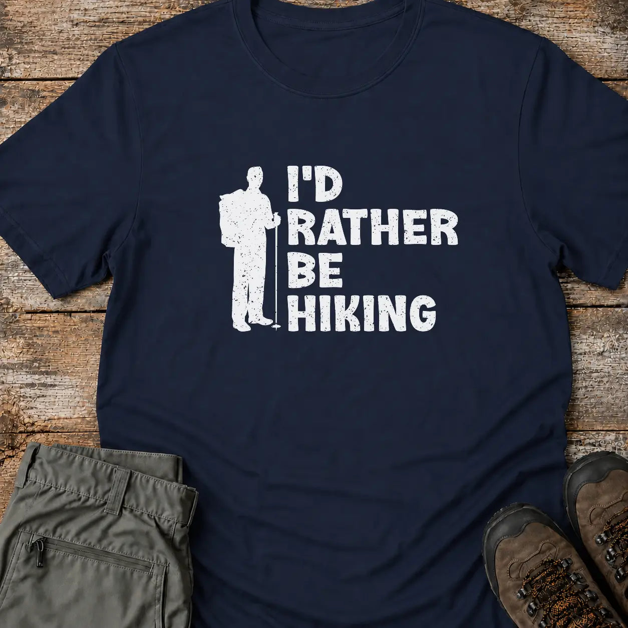 I'D RATHER BE HIKING T-Shirt