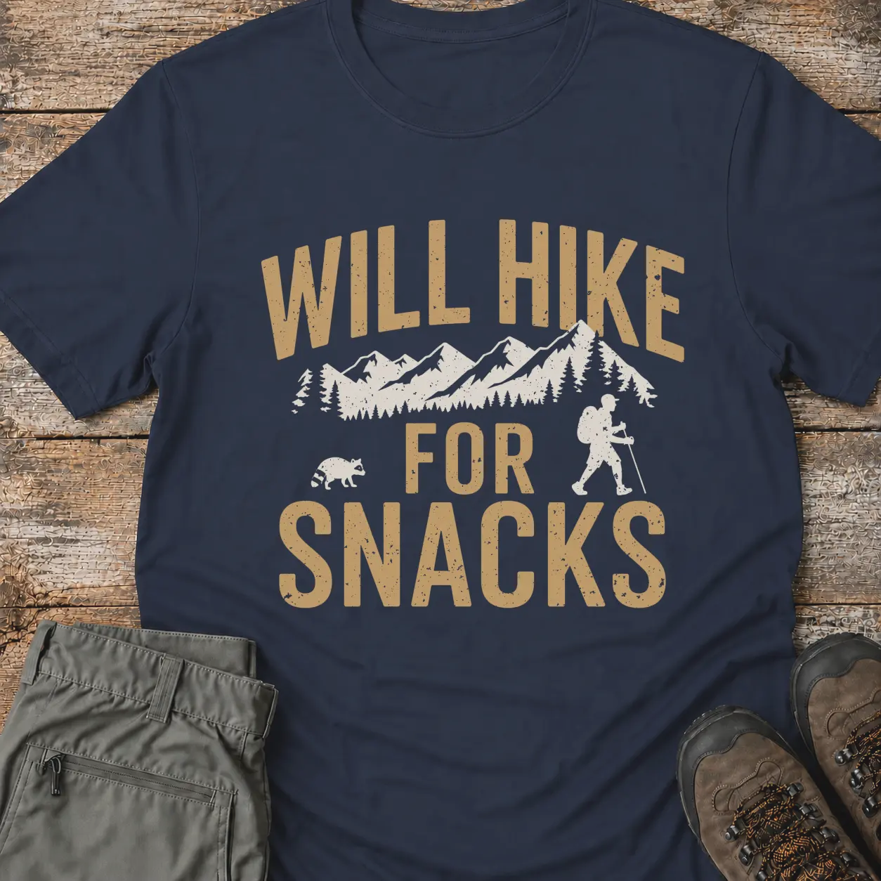 WILL HIKE FOR SNACKS T-Shirt