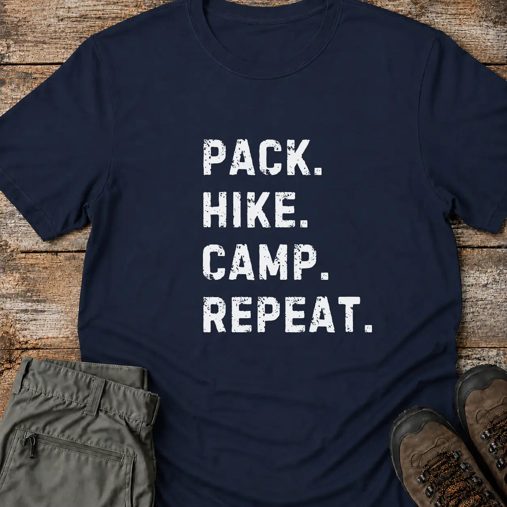 PACK HIKE CAMP REPEAT T-Shirt