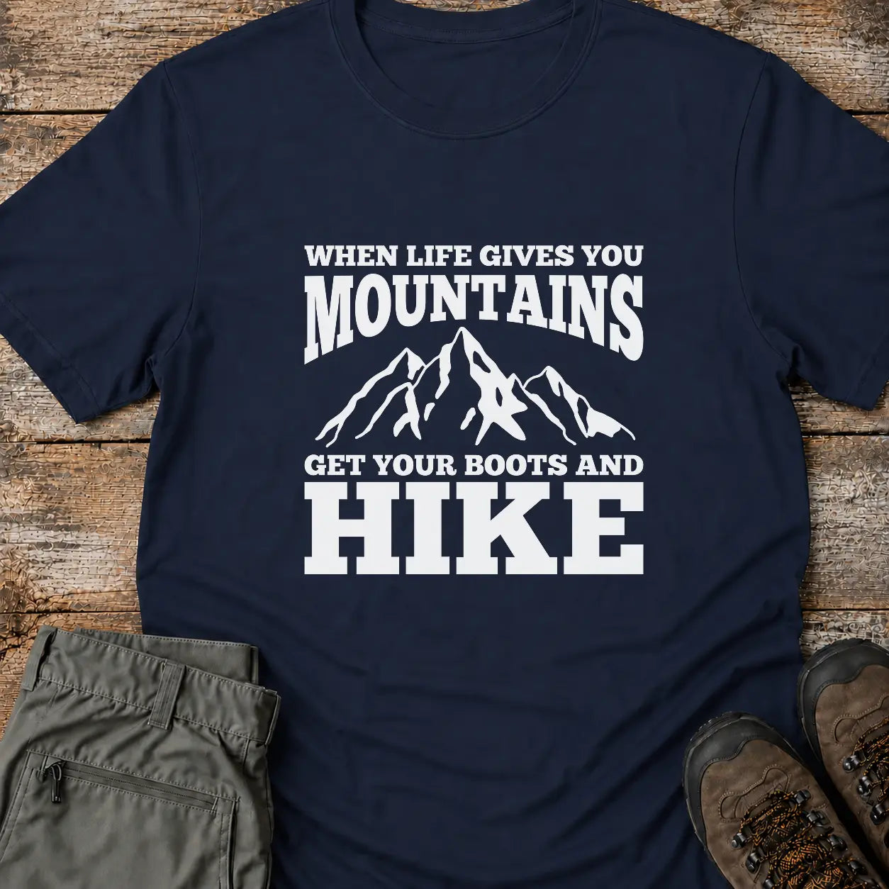 BOOTS AND HIKE T-Shirt