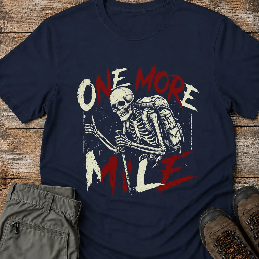 ONE MORE MILE T-Shirt