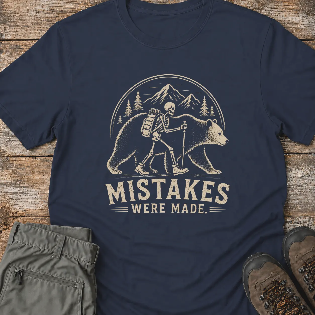 MISTAKES WERE MADE T-Shirt