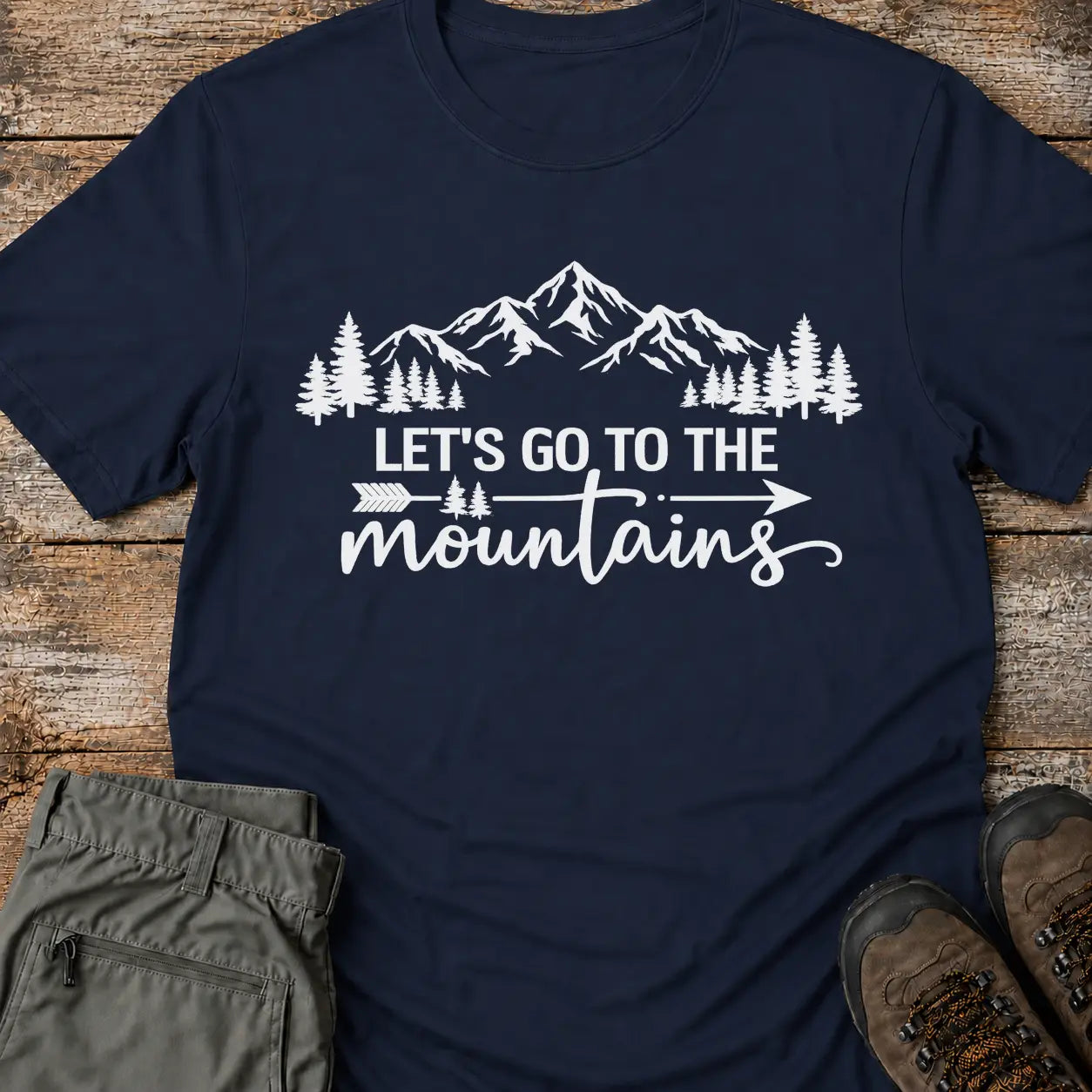 LET'S GO TO THE MOUNTAINS T-Shirt