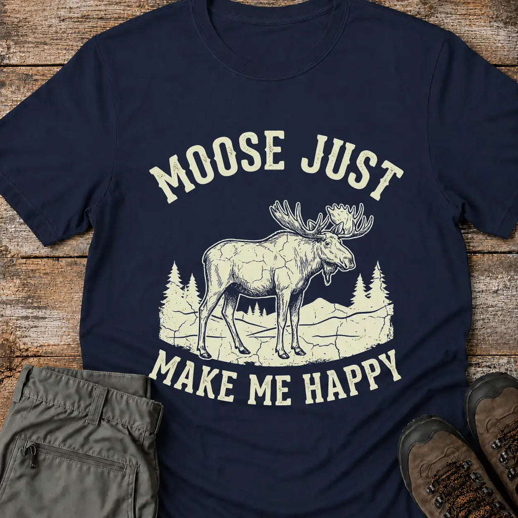 MOOSE JUST T-Shirt
