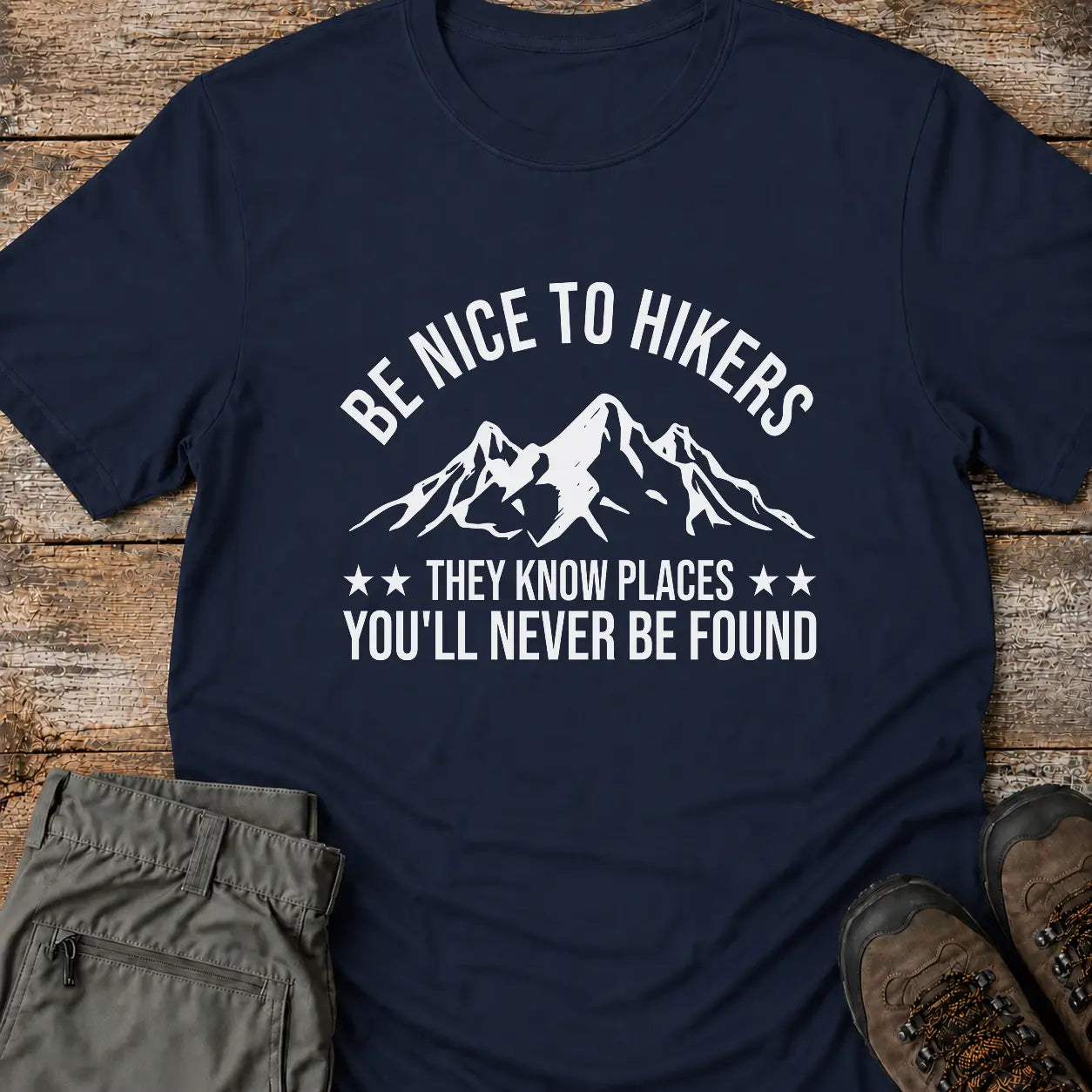 BE NICE TO HIKERS T-Shirt