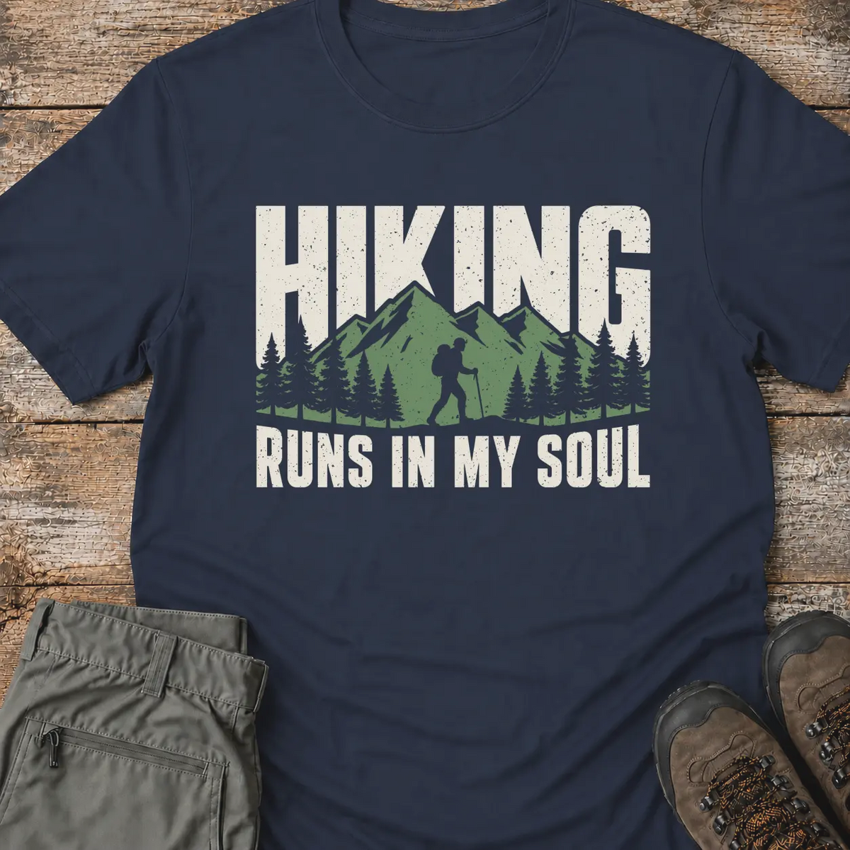 HIKING RUNS IN MY SOUL T-Shirt