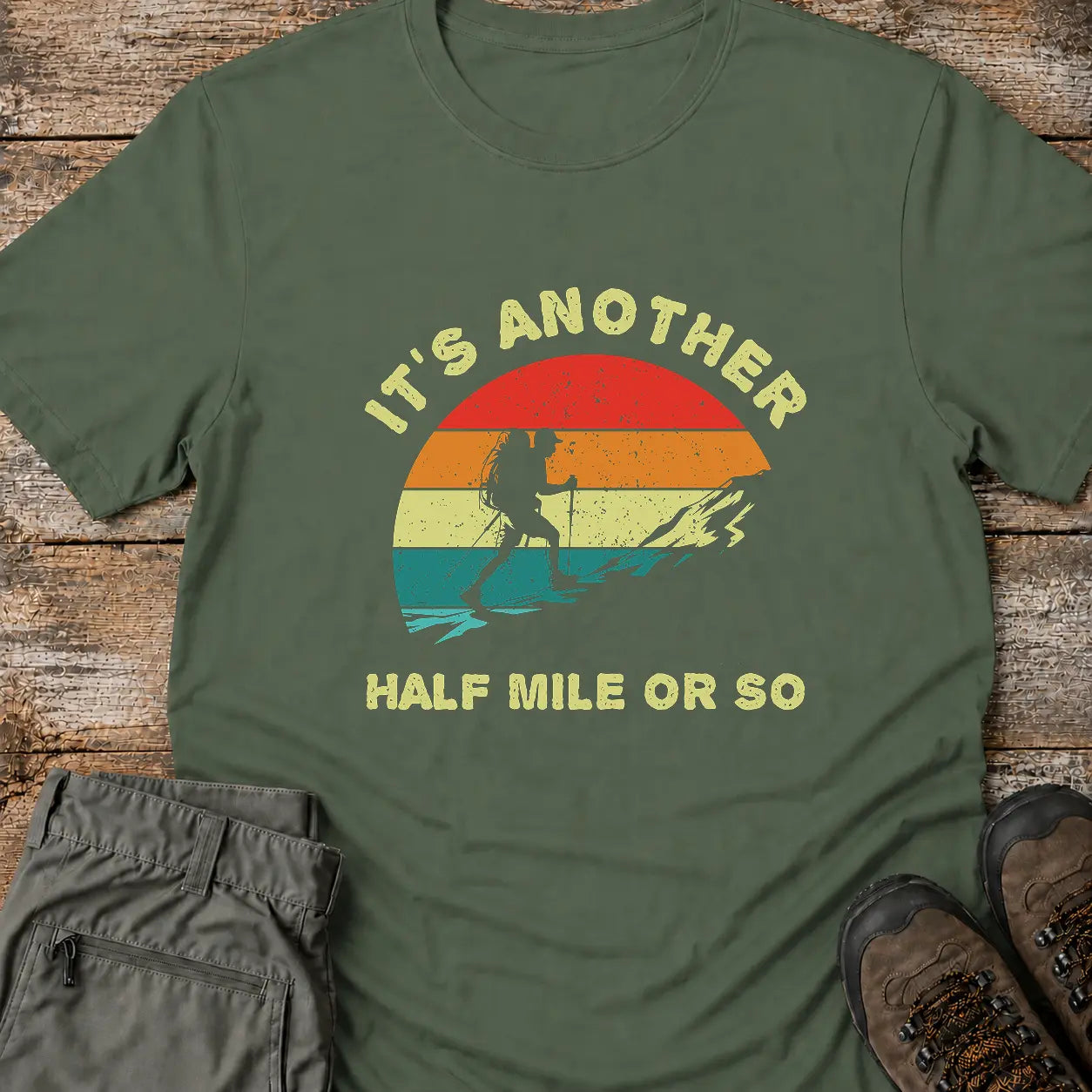 HALF MILE OR SO T-Shirt