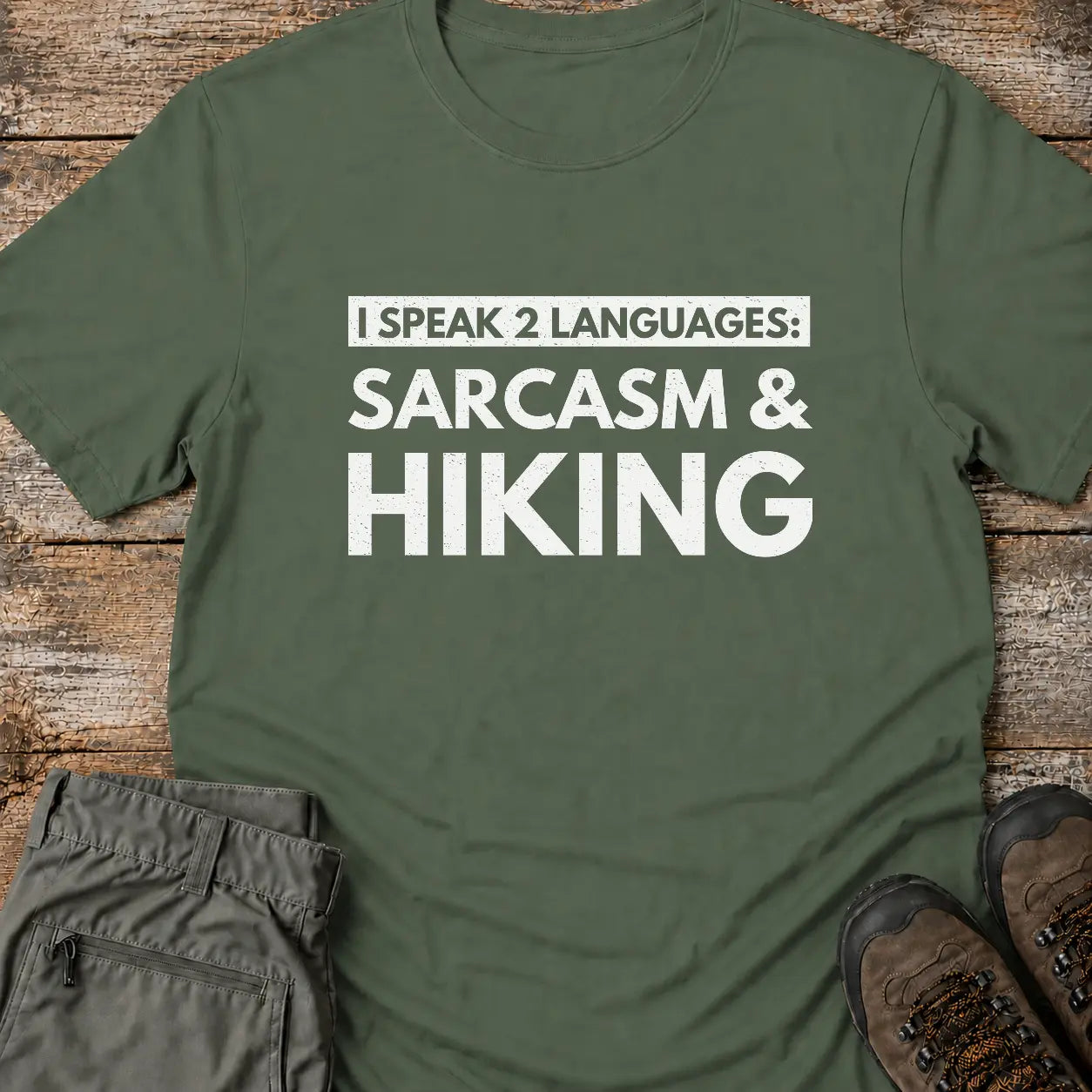 SARCASM AND HIKING T-Shirt