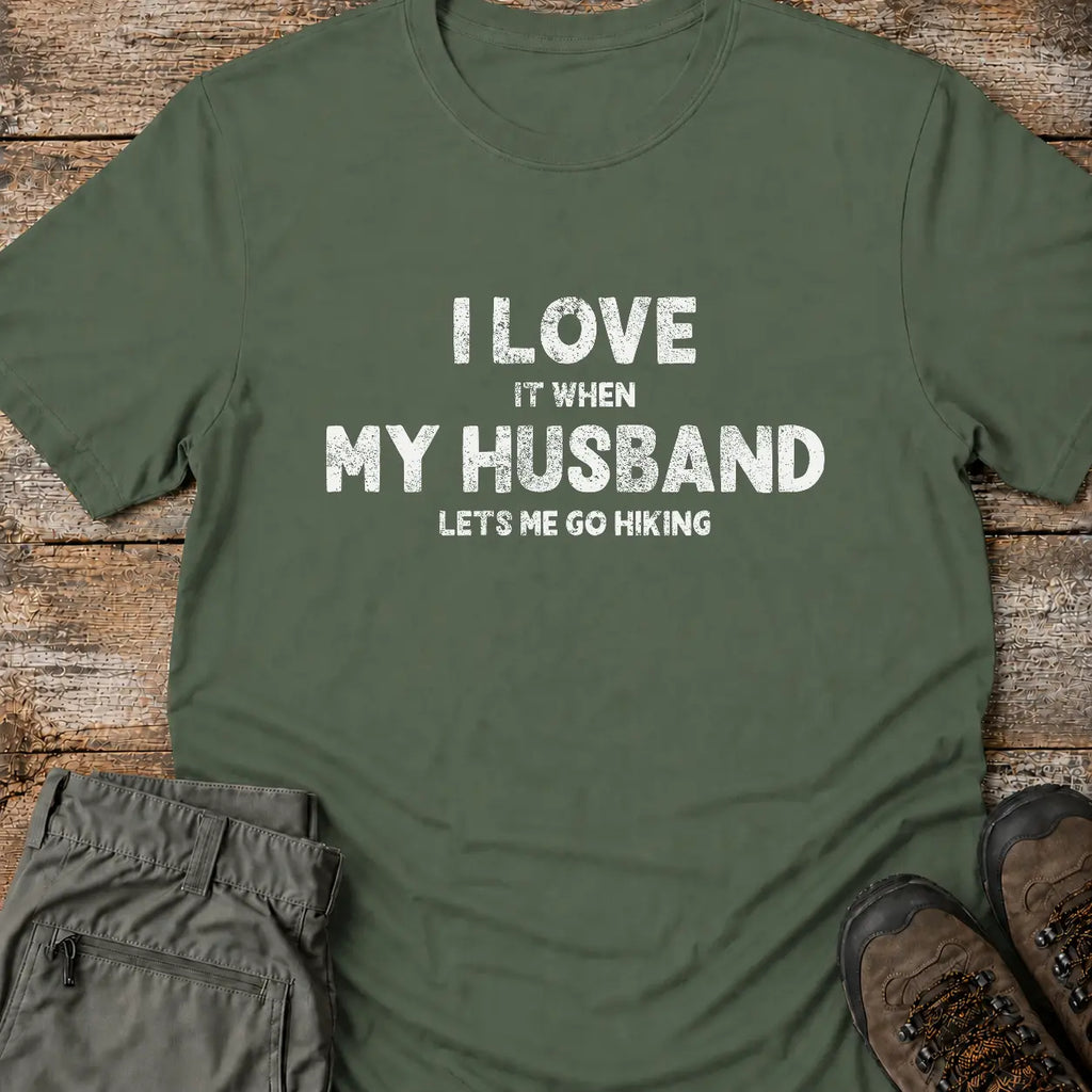 I LOVE MY HUSBAND T-Shirt