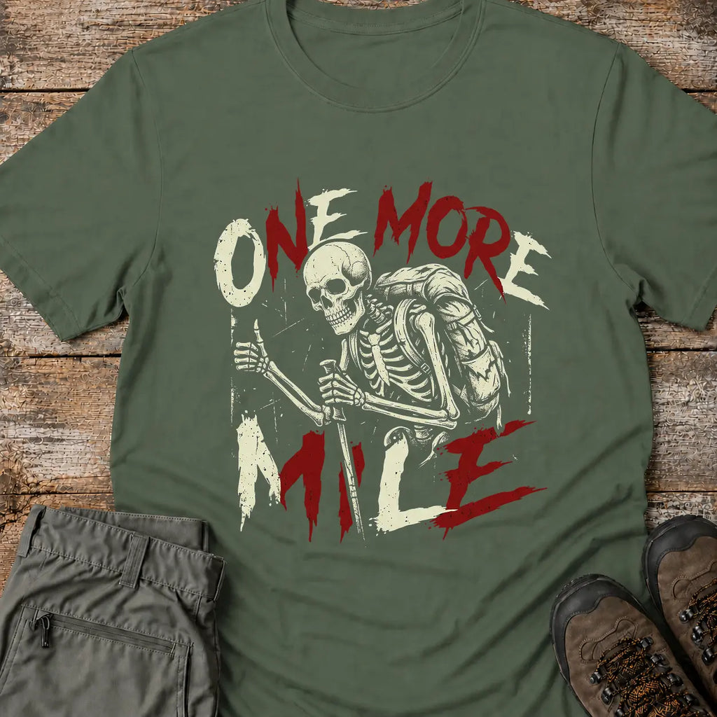 ONE MORE MILE T-Shirt