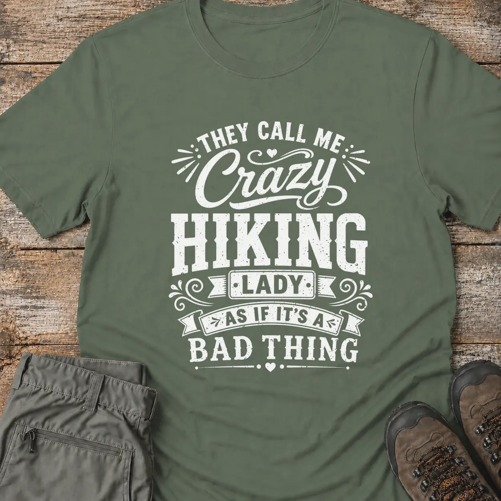 CRAZY HIKING T-Shirt