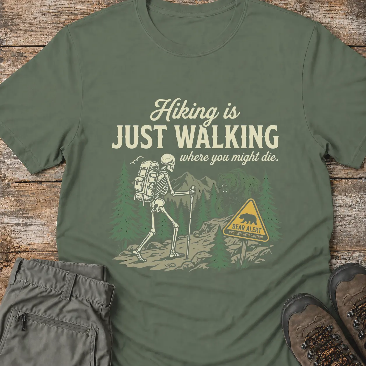 HIKING IS JUST WALKING T-Shirt