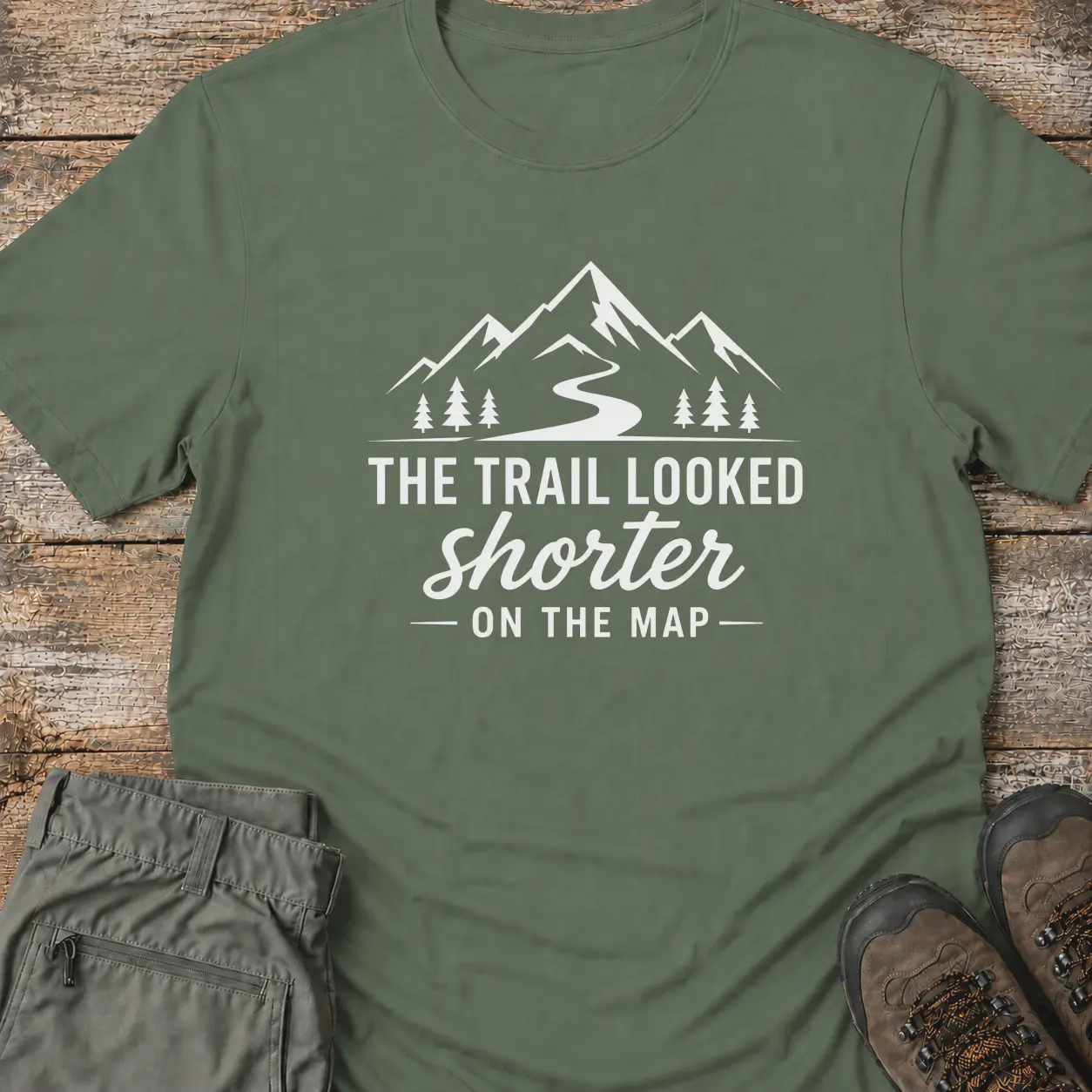 THE TRAIL LOOKED SHORTER T-Shirt