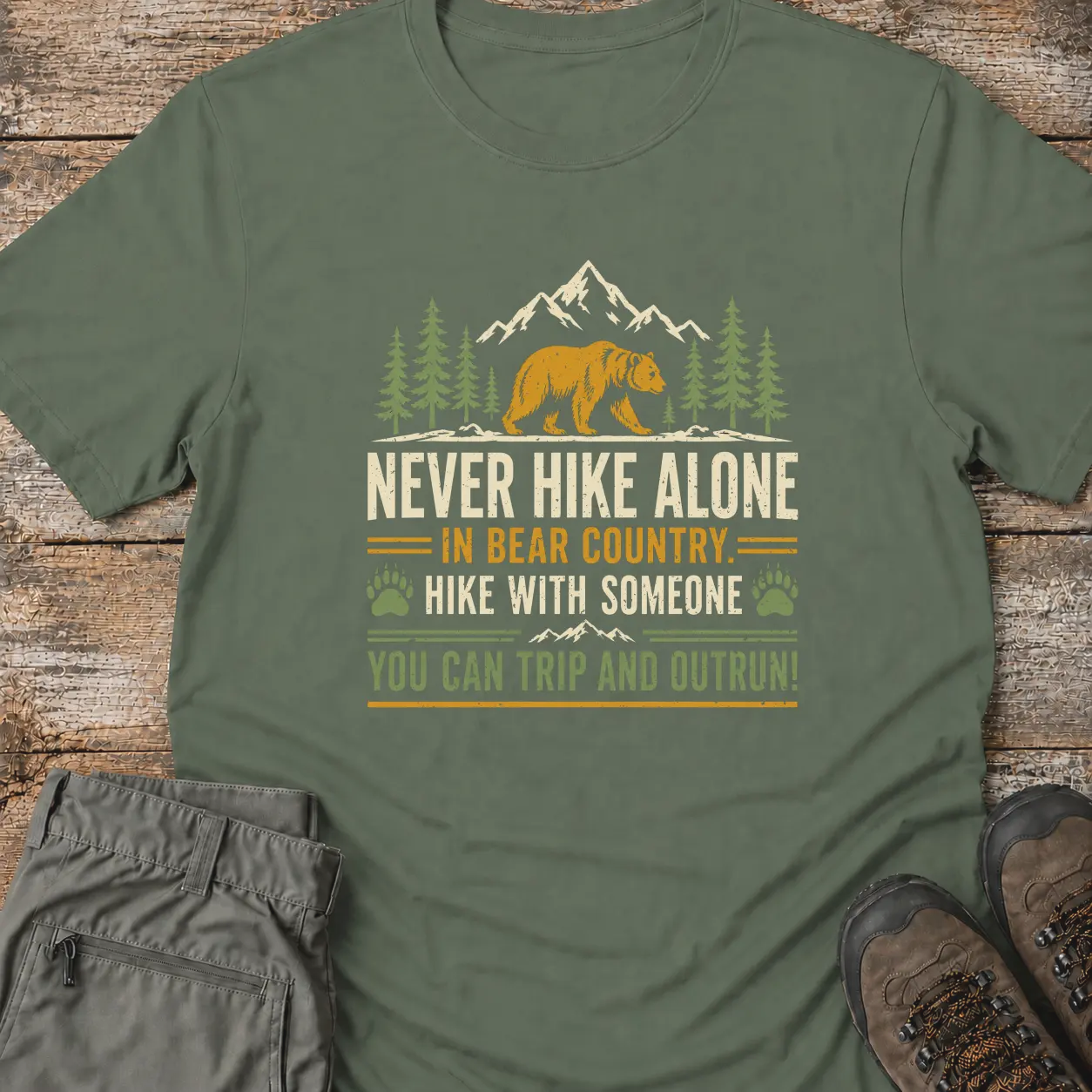 NEVER HIKE ALONE T-Shirt