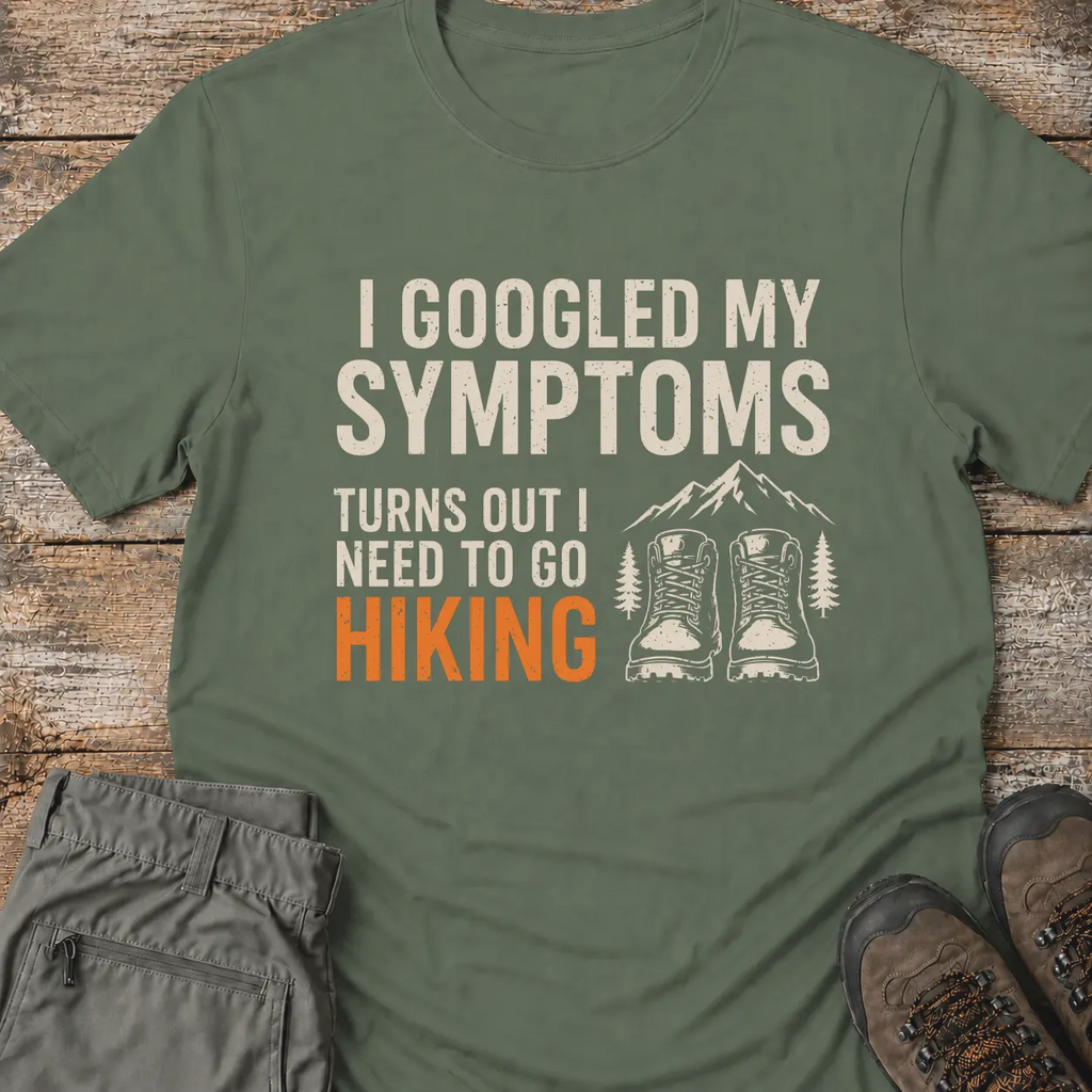 GOOGLED MY SYMPTOMS T‑Shirt