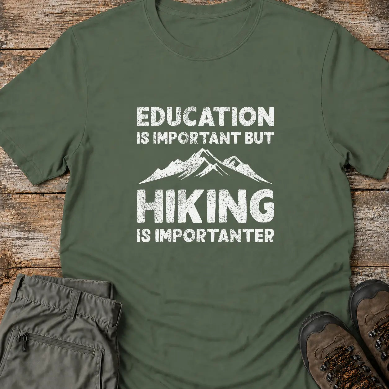 HIKING IS IMPORTANTER T-Shirt