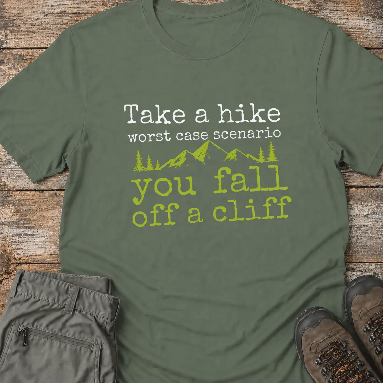YOU FALL OFF A CLIFF T‑Shirt