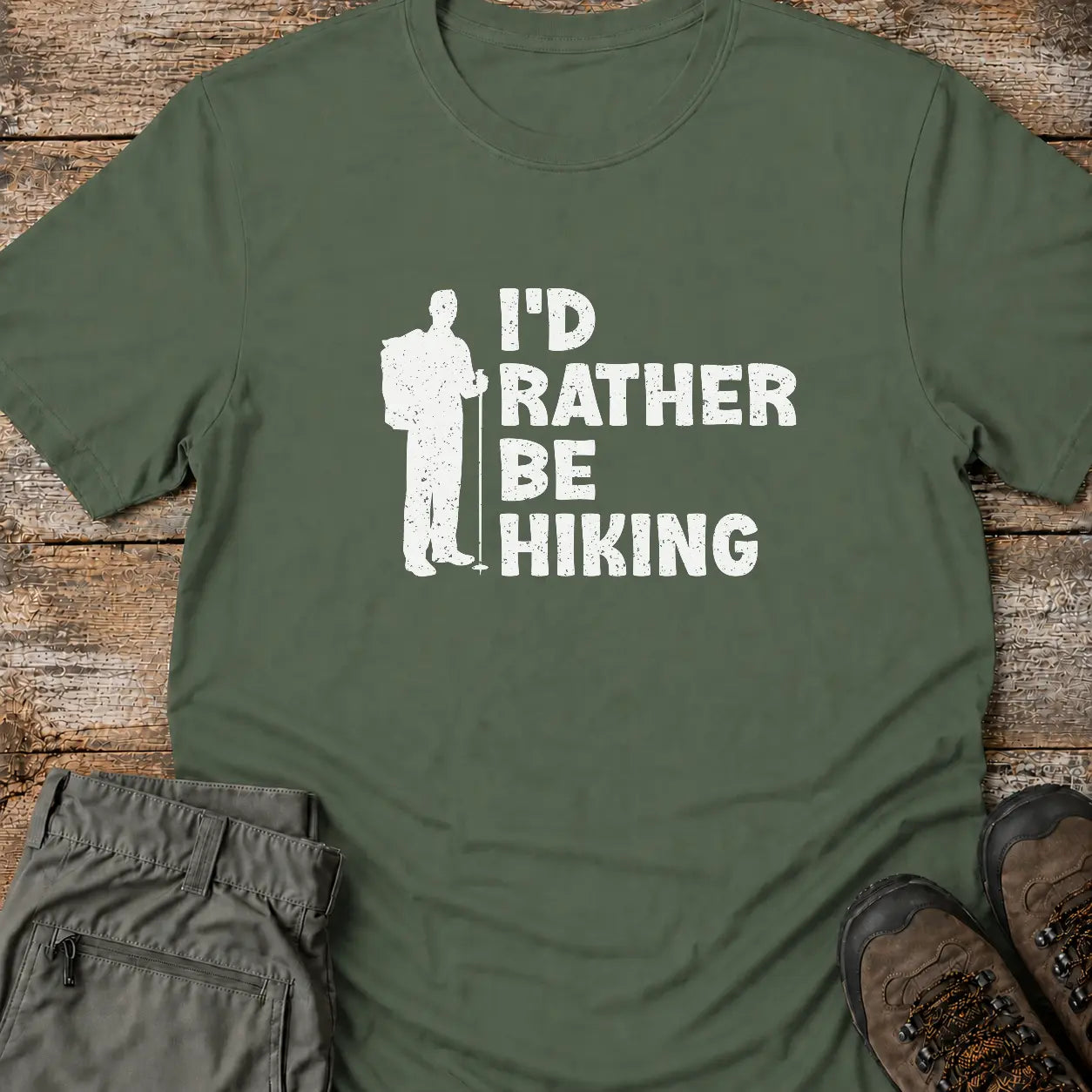 I'D RATHER BE HIKING T-Shirt