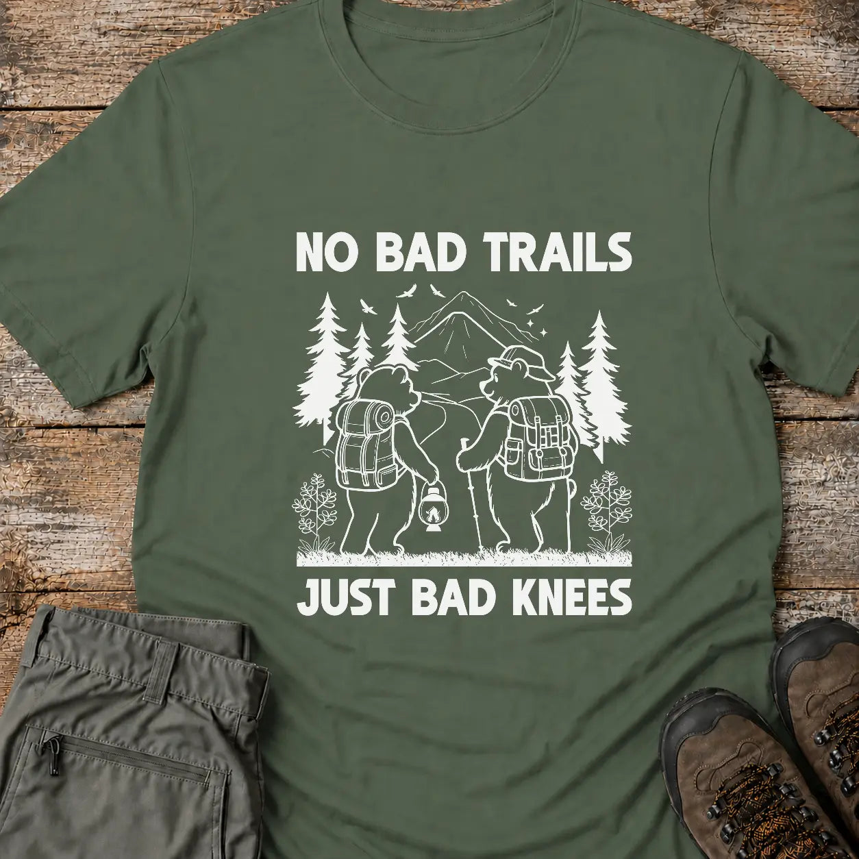 NO BAD TRAILS T-Shirt
