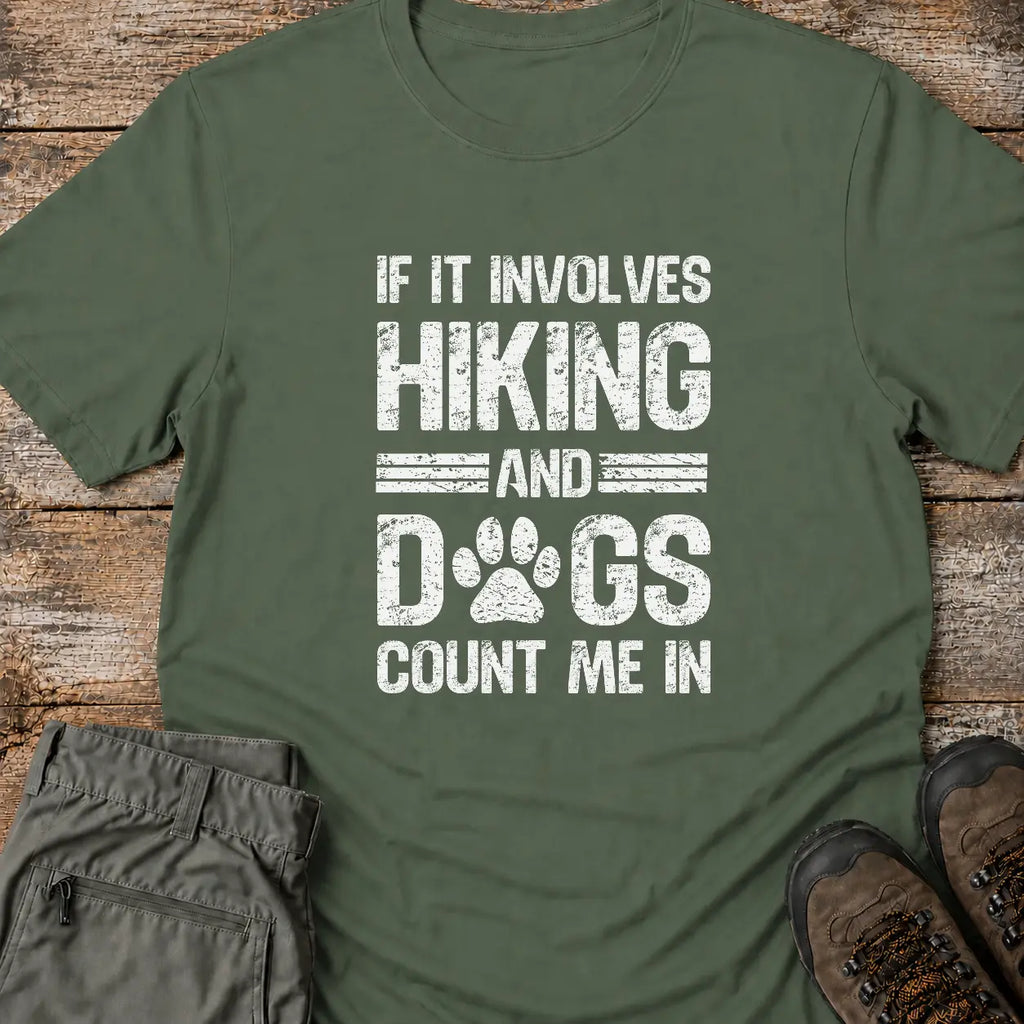 HIKING AND DOGS T-Shirt