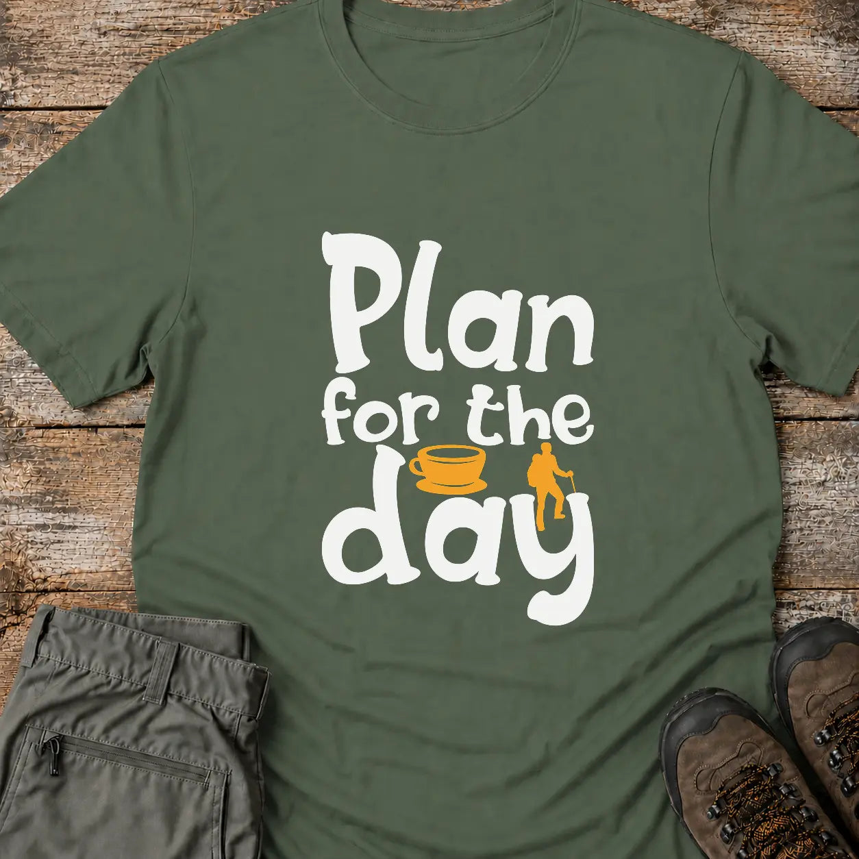 PLAN FOR THE DAY T-Shirt