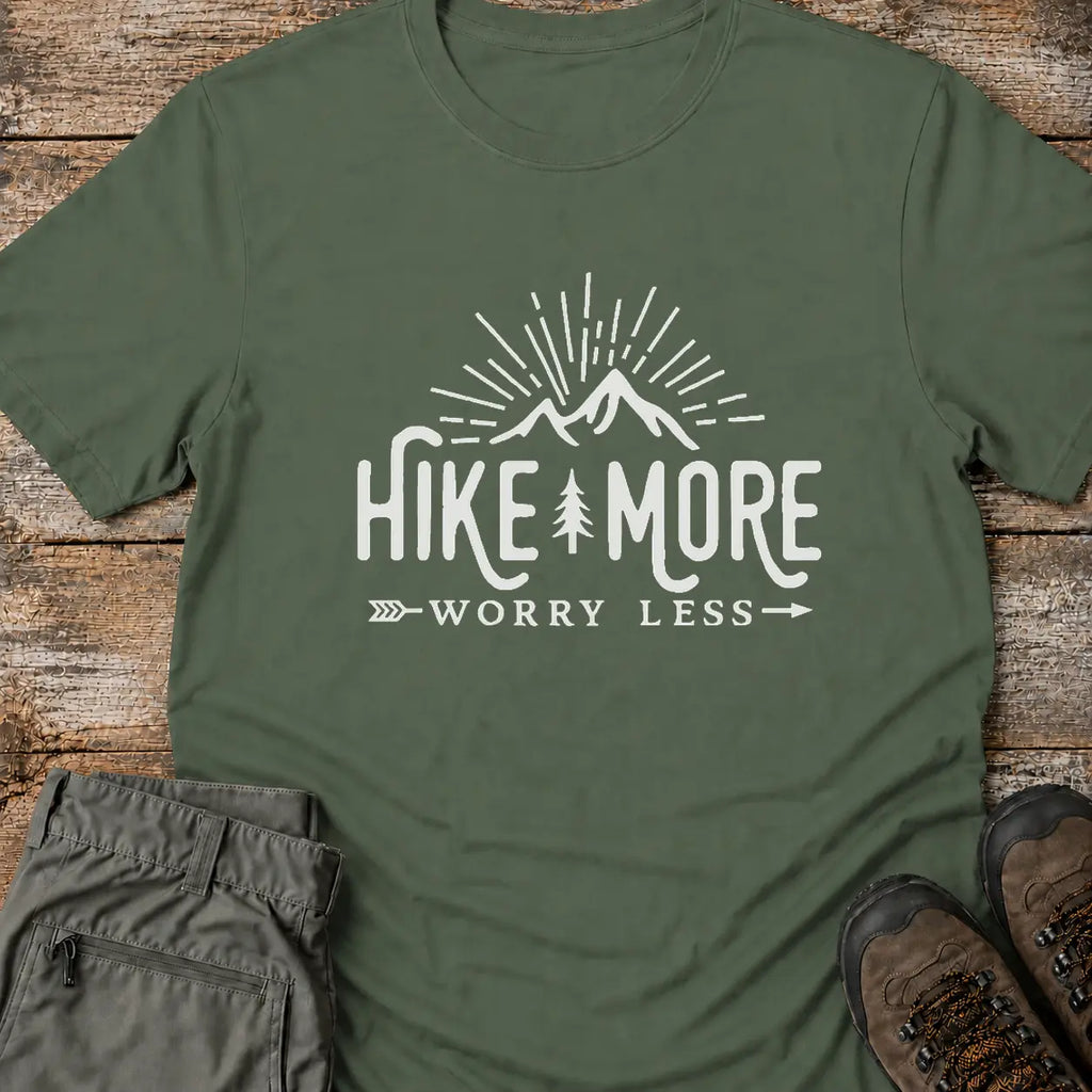 HIKE MORE WORRY LESS T-Shirt