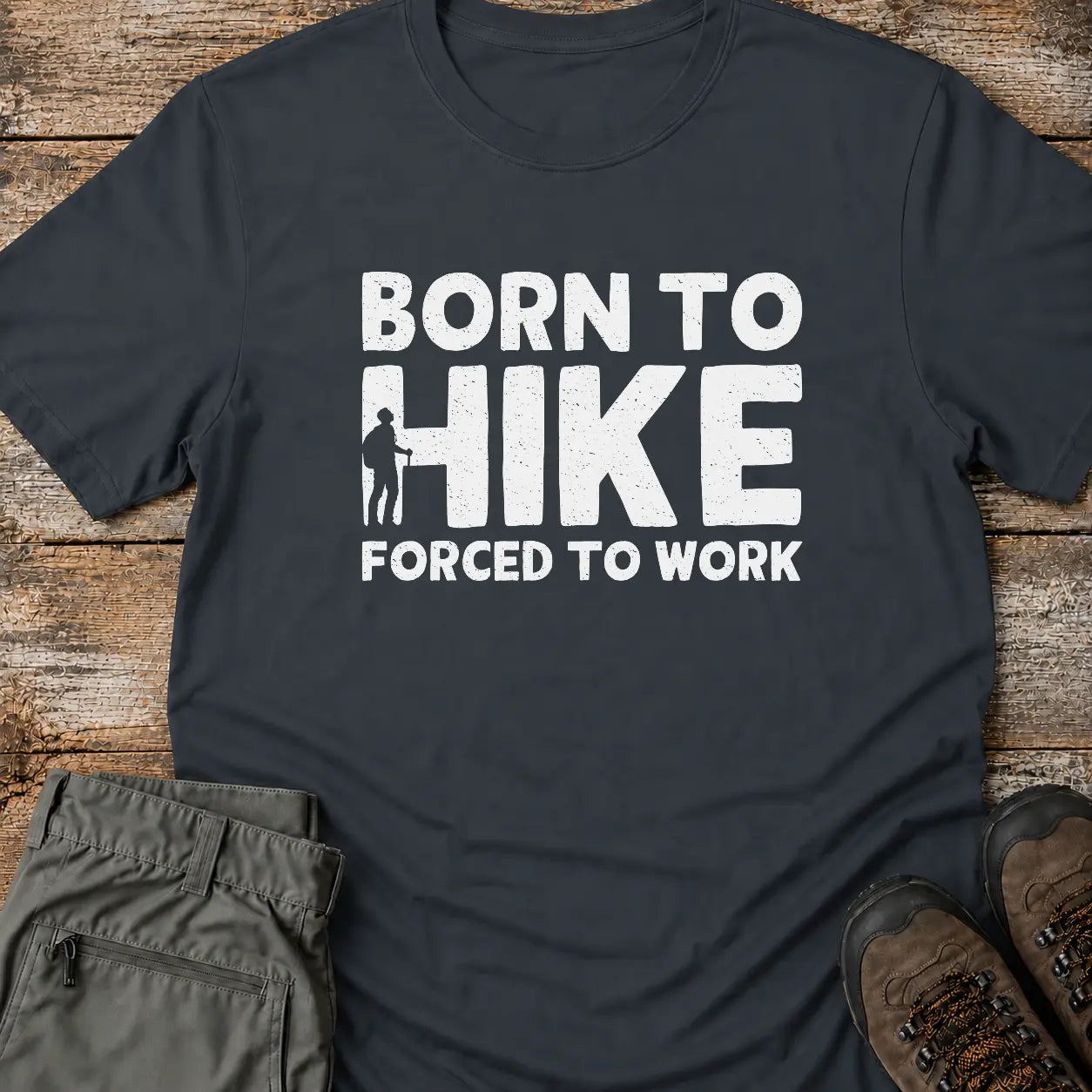 BORN TO HIKE T-Shirt