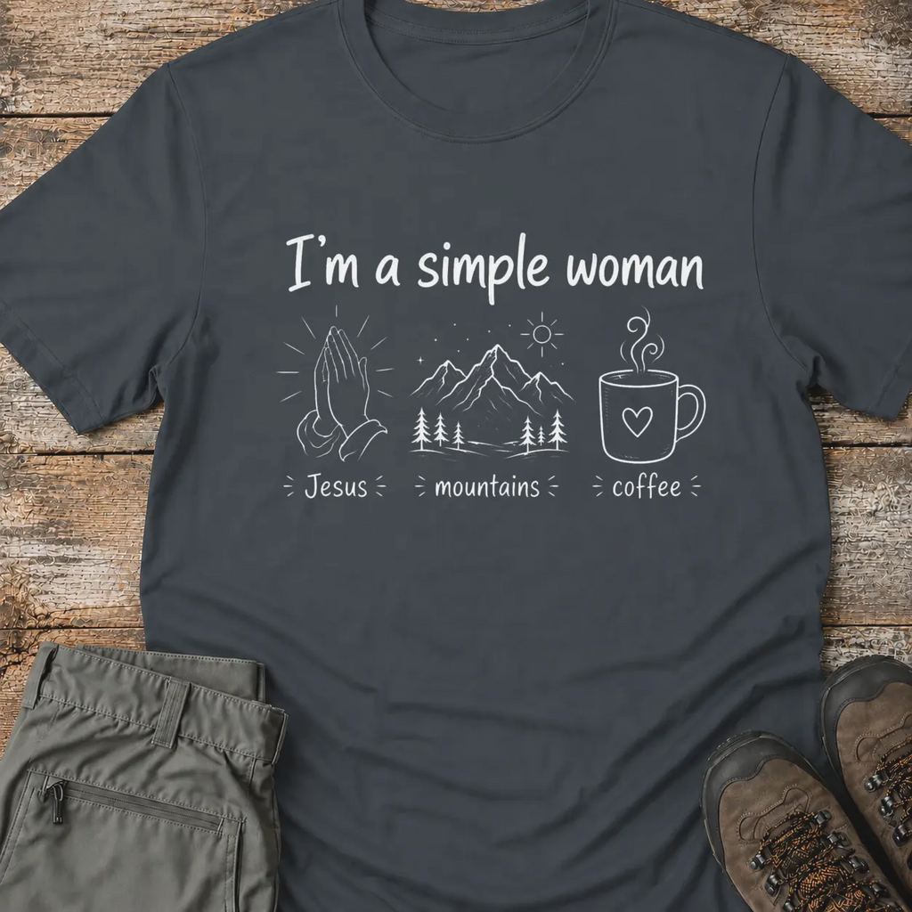 I'M A SIMPLE WOMAN T-Shirt