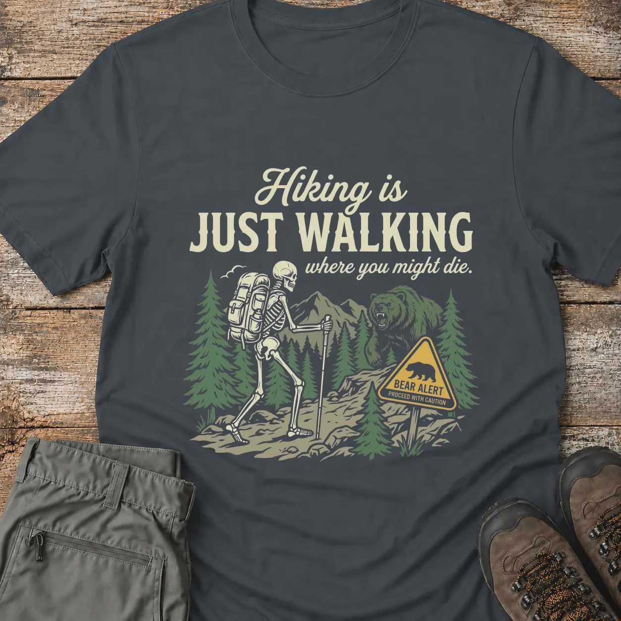 HIKING IS JUST WALKING T-Shirt