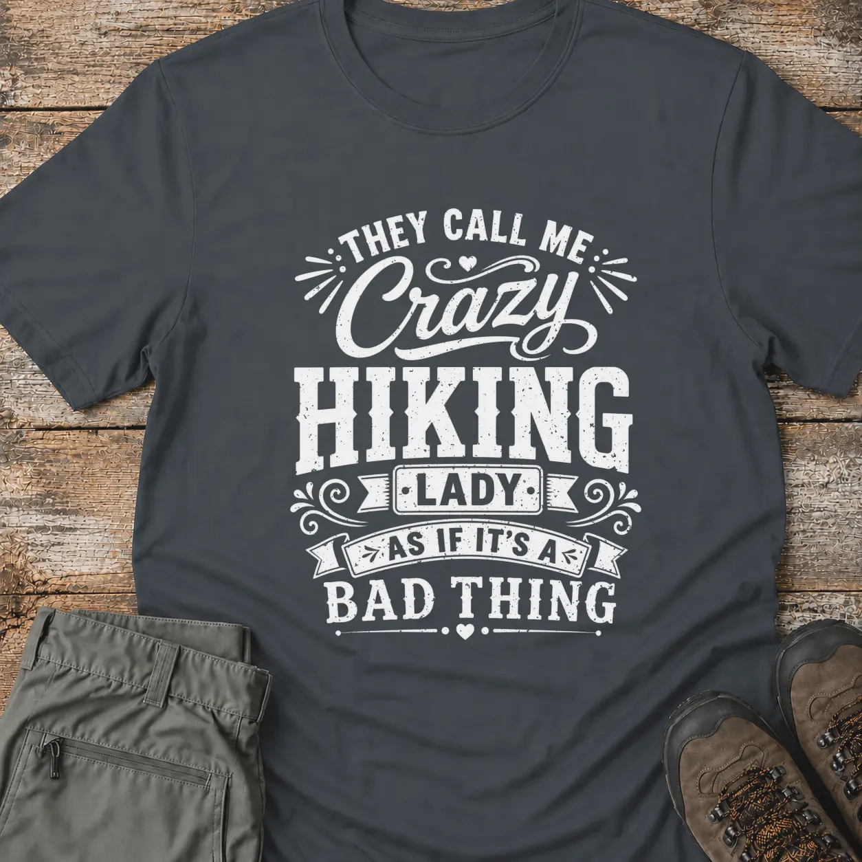 CRAZY HIKING T-Shirt
