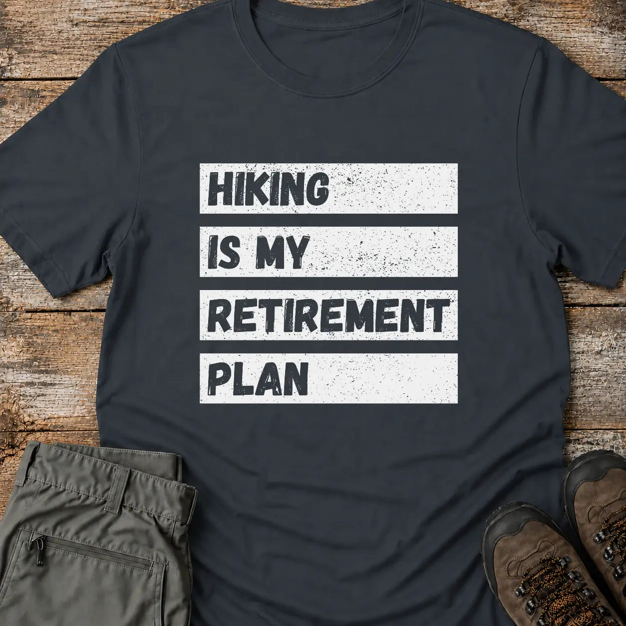 MY RETIREMENT PLAN T-Shirt