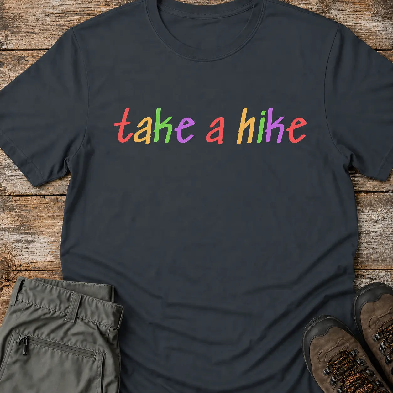 TAKE A HIKE T-Shirt