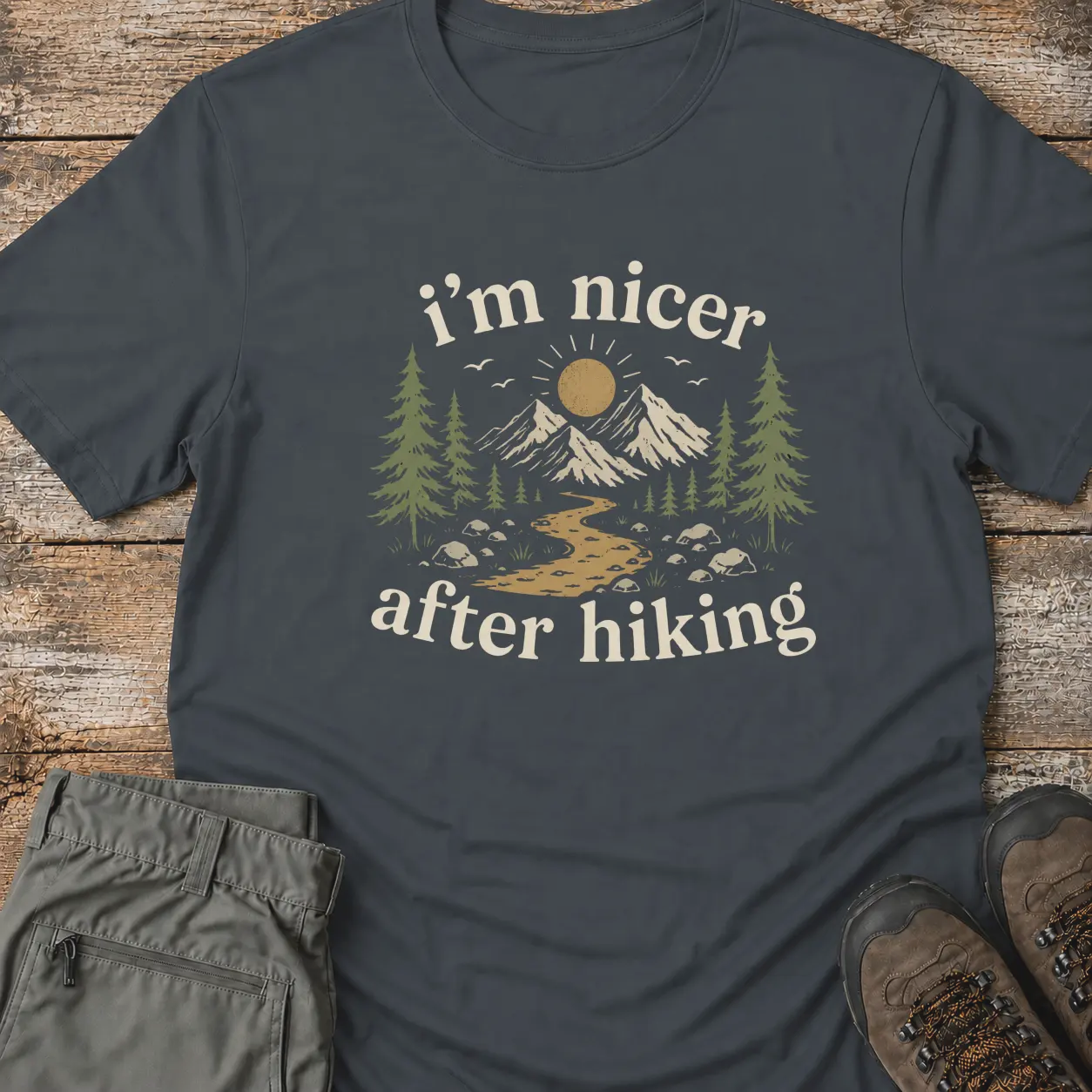 I'M NICER AFTER HIKING T‑Shirt