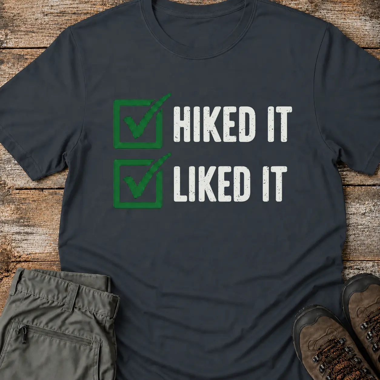 HIKED IT T-Shirt