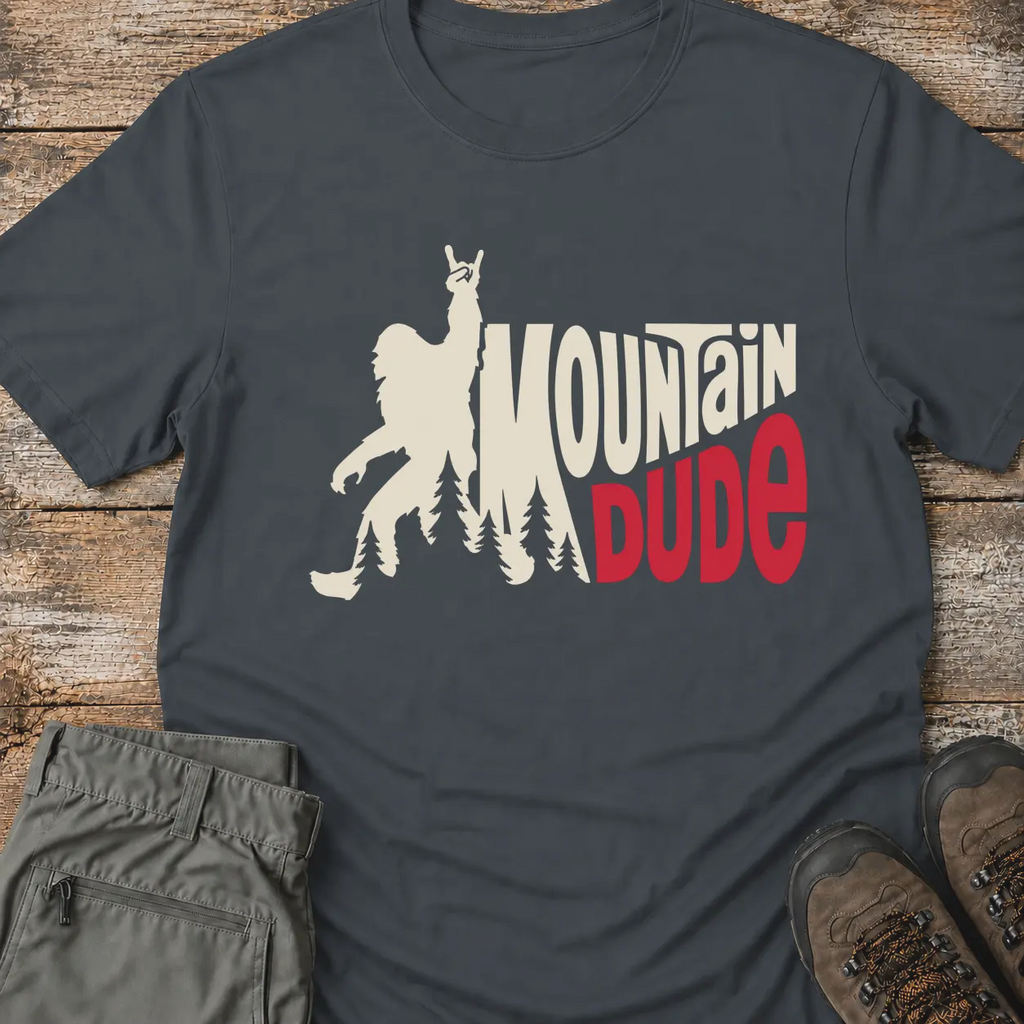 MOUNTAIN DUDE BIGFOOT T-Shirt