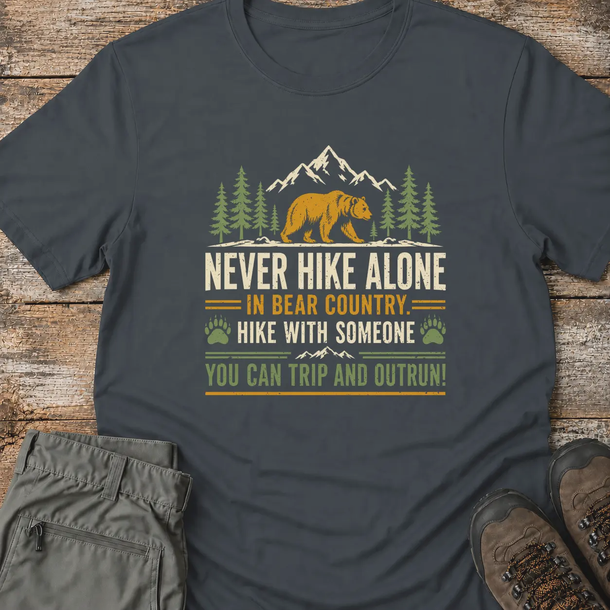 NEVER HIKE ALONE T-Shirt