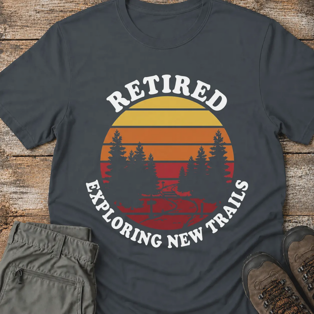 RETIRED TRAILS T-Shirt