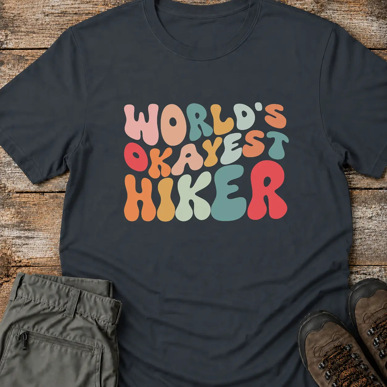 WORLD'S OKAYEST HIKER T-Shirt