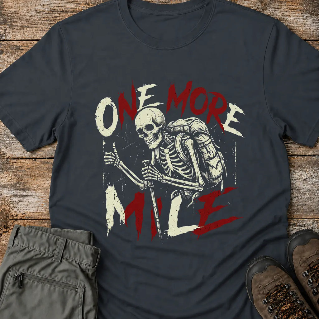 ONE MORE MILE T-Shirt