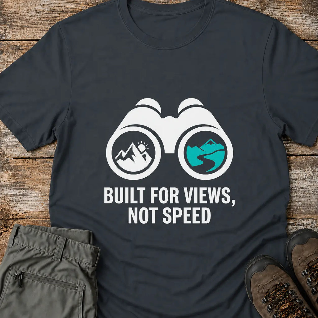 BUILT FOR VIEWS T-Shirt