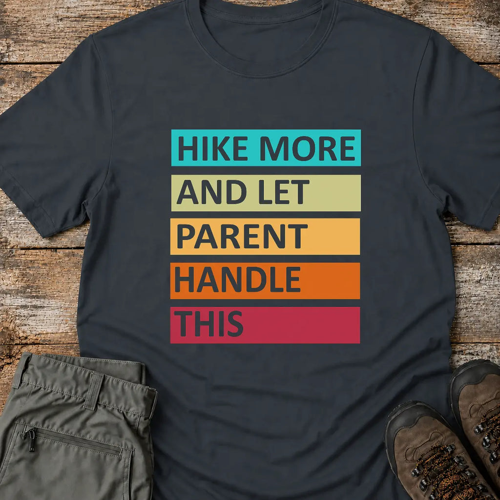 HIKE MORE T-Shirt