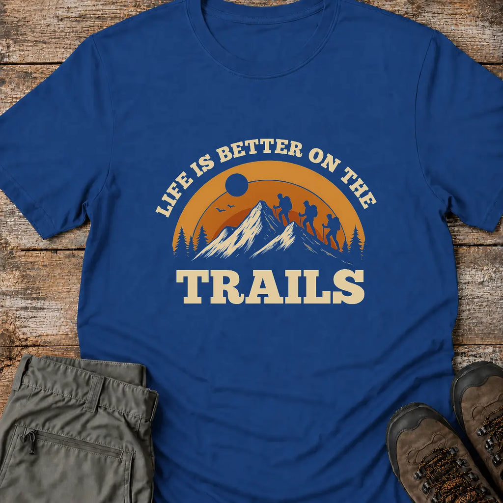 LIFE IS BETTER T-Shirt