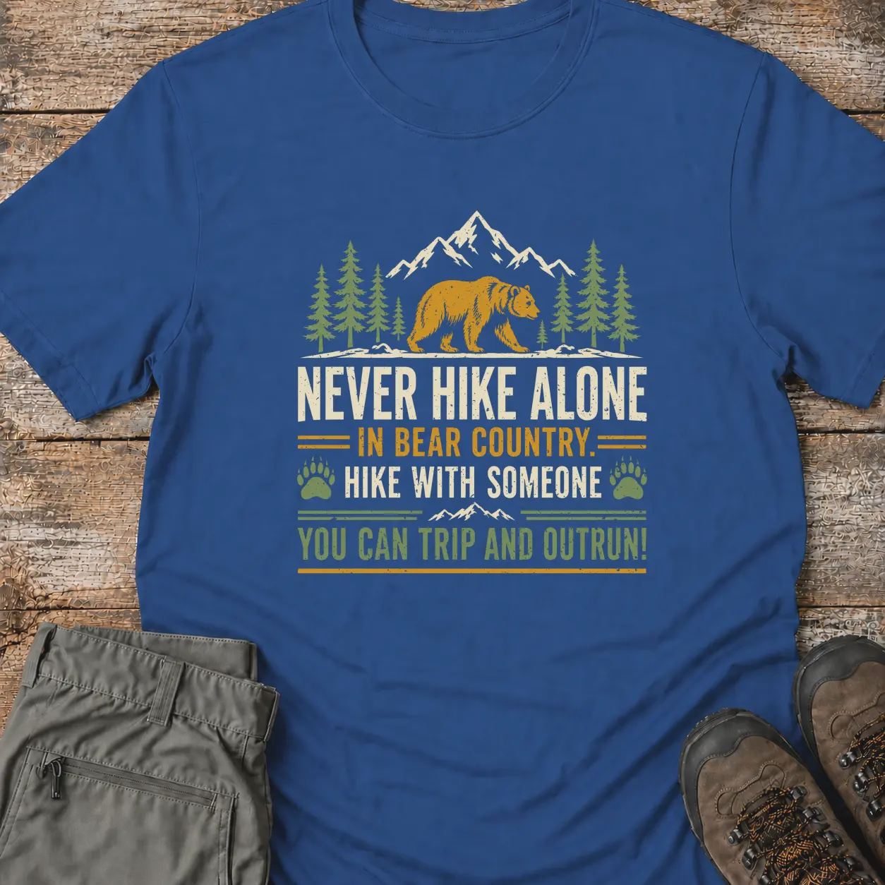 NEVER HIKE ALONE T-Shirt