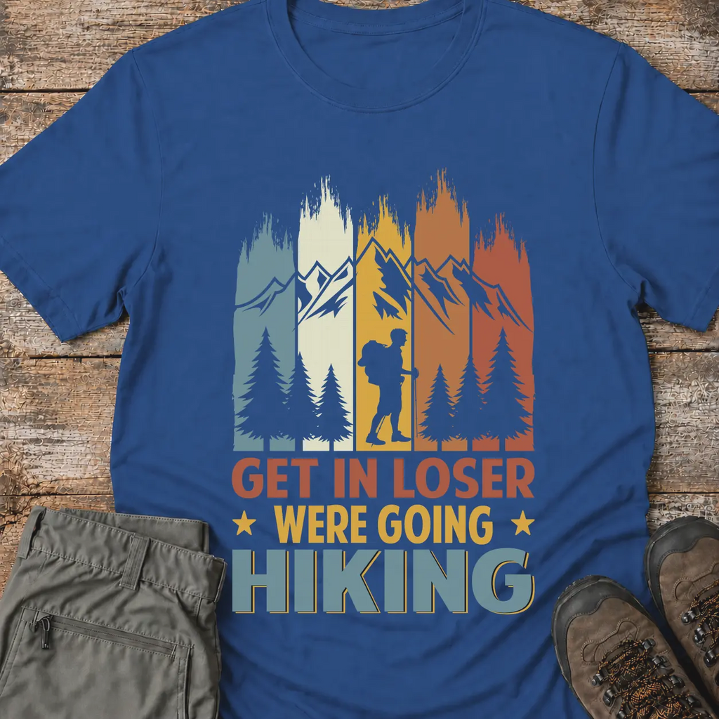 GET IN LOSER T-Shirt