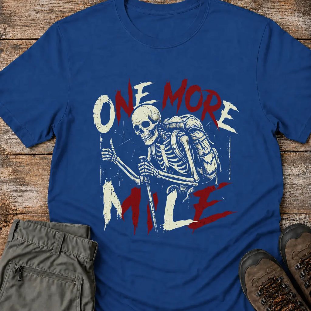 ONE MORE MILE T-Shirt