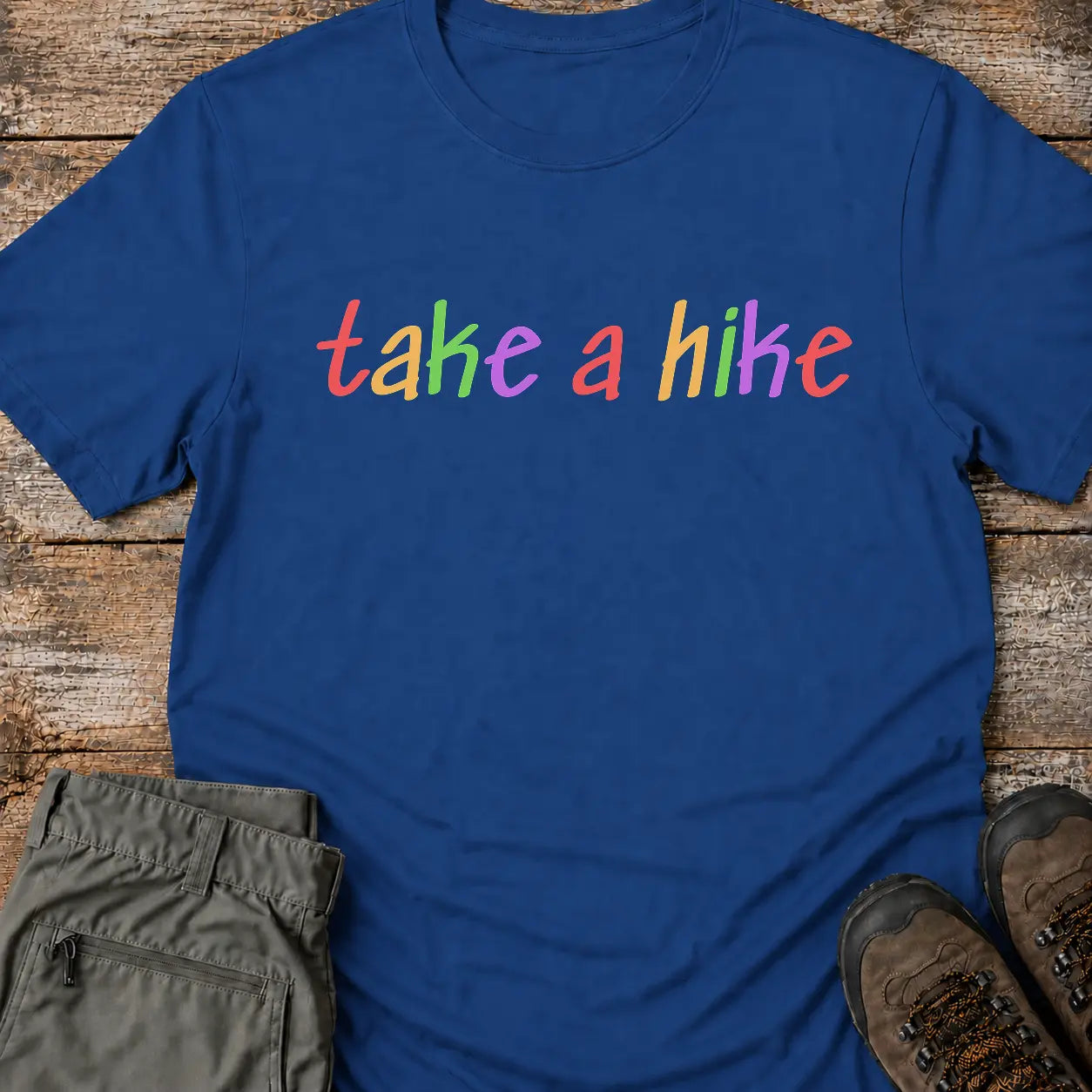 TAKE A HIKE T-Shirt