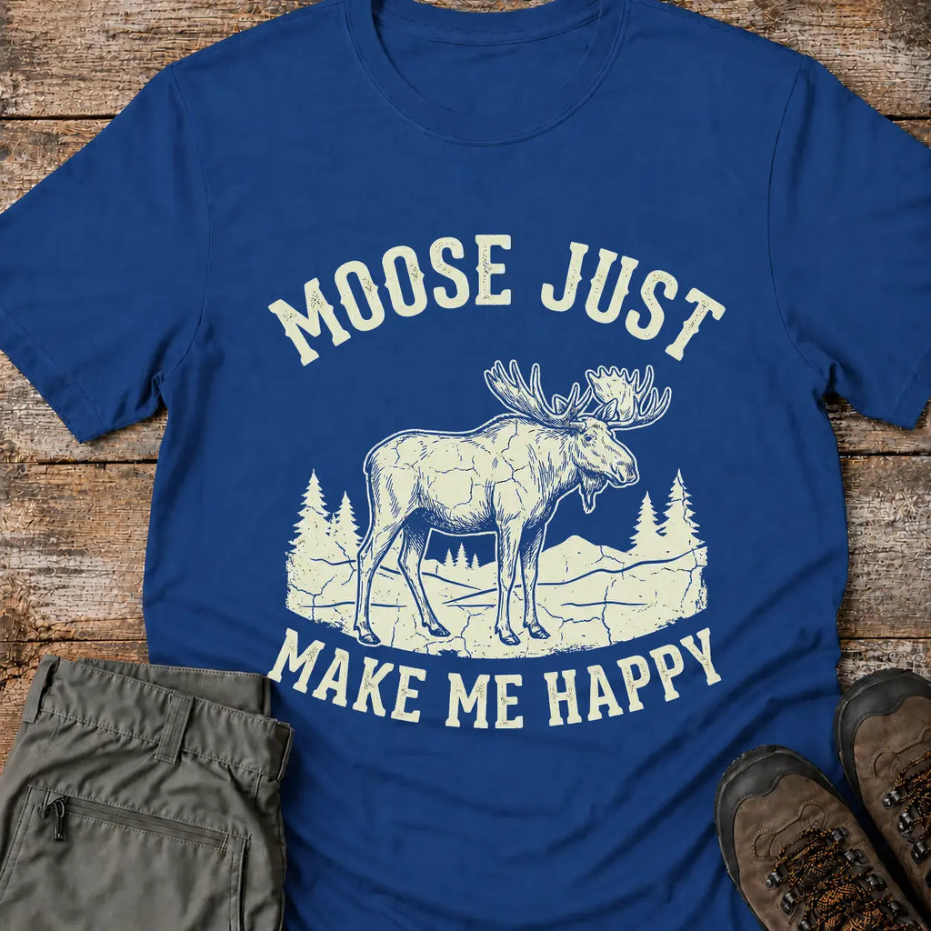MOOSE JUST T-Shirt