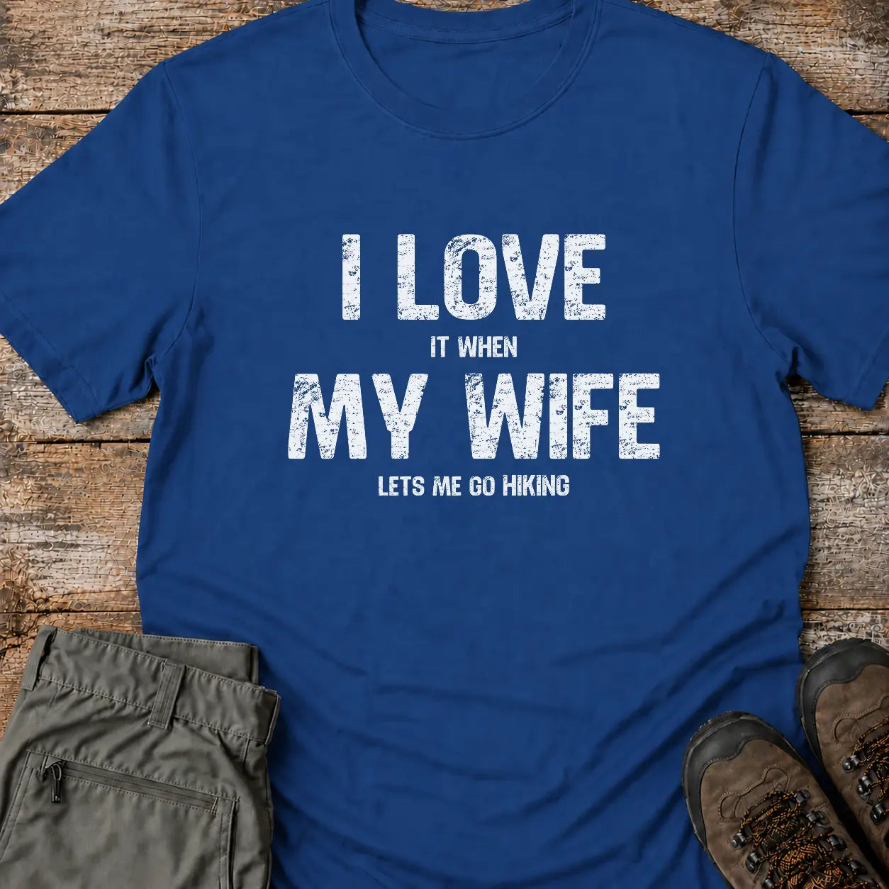 I LOVE MY WIFE T-Shirt