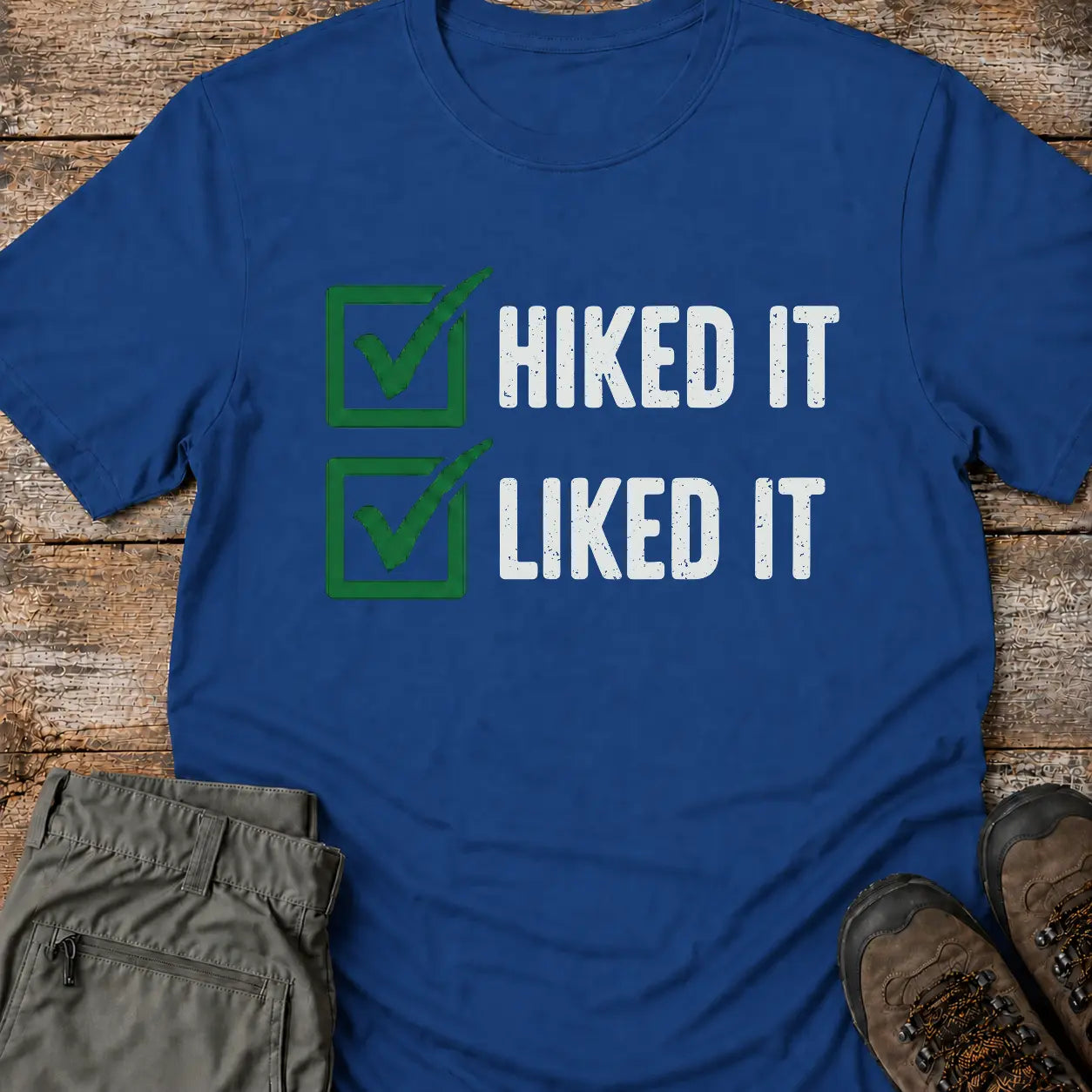 HIKED IT T-Shirt